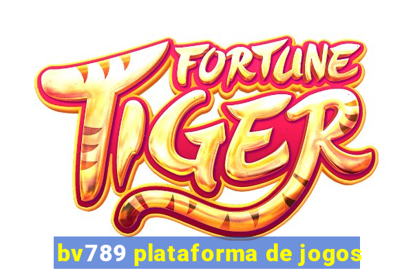 bv789 plataforma de jogos